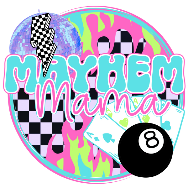 The Mayhem Momma